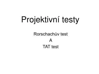 projektivn testy