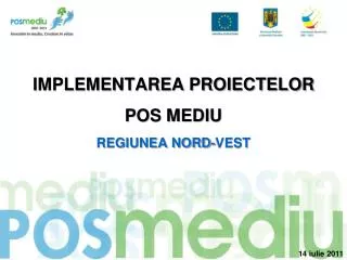 implementarea proiectelor pos mediu regiunea nord vest