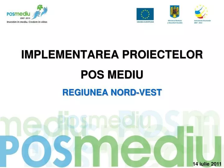 implementarea proiectelor pos mediu regiunea nord vest