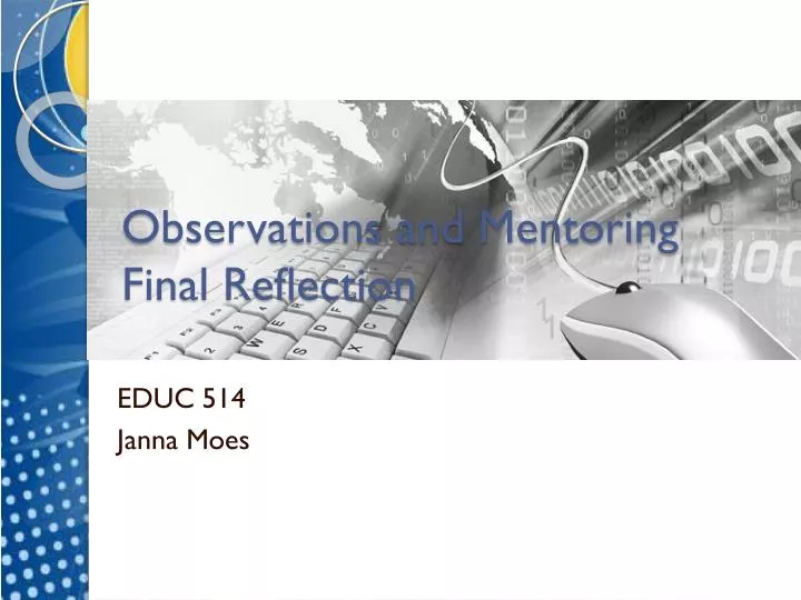 observations and mentoring final reflection