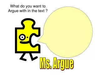 What do you want to Argue with in the text ?