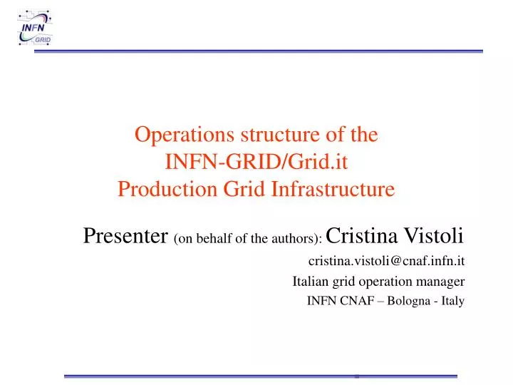 operations structure of the infn grid grid it production grid infrastructure