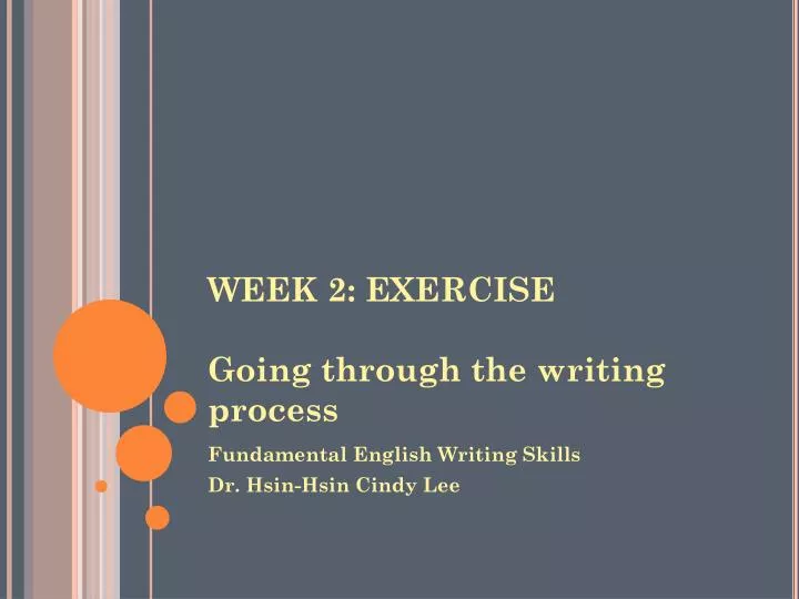week 2 exercise going through the writing process