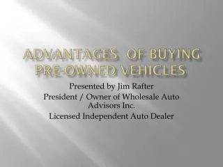 Advantages Of Buying Pre-Owned vehicles