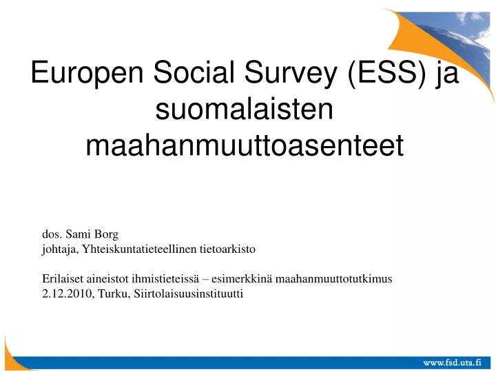 europen social survey ess ja suomalaisten maahanmuuttoasenteet