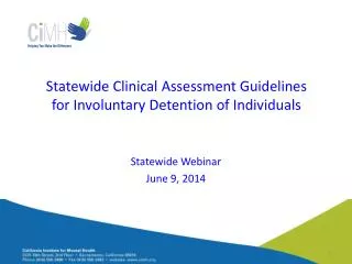 Statewide Clinical Assessment Guidelines for Involuntary Detention of Individuals