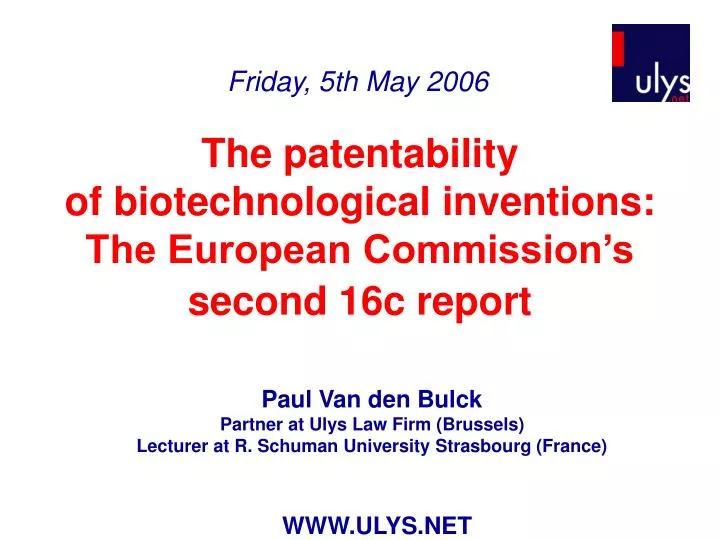 the patentability of biotechnological inventions the european commission s second 16c report