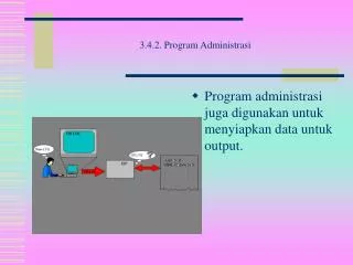 3 4 2 program administrasi
