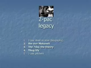 2-pac legacy