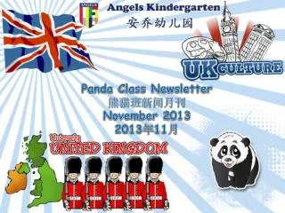 Panda Class Newsletter 熊猫班新闻月刊 November 2013 2013 年 11 月