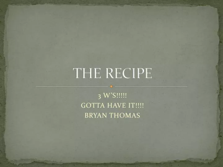 the recipe