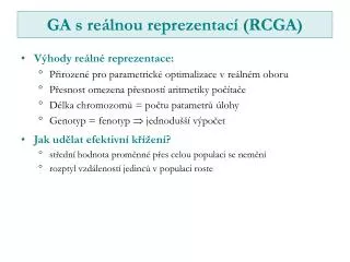 GA s reálnou reprezentací (RCGA)