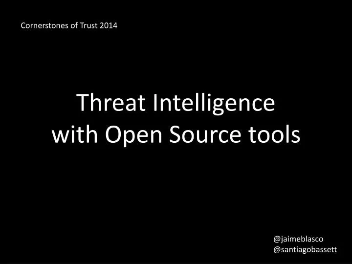 threat intelligence with open source tools