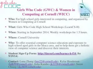 Girls Who Code (GWC) &amp; Women in Computing at Cornell (WICC)