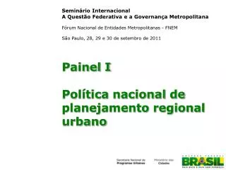 Painel I Política nacional de planejamento regional urbano