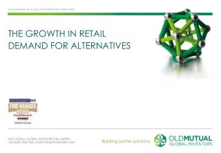 The Growth in retail demand for AlternativeS