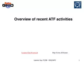 Overview of recent ATF activities