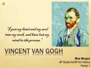 Vincent van Gogh