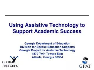 Using Assistive Technology to Support Academic Success