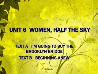 UNIT 6 WOMEN, HALF THE SKY