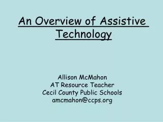 An Overview of Assistive Technology