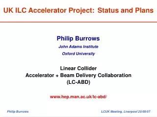UK ILC Accelerator Project: 	Status and Plans