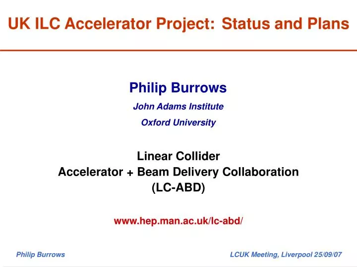 uk ilc accelerator project status and plans