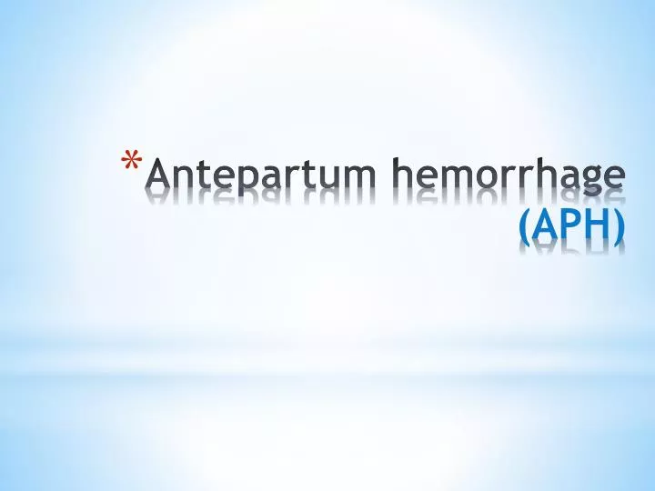 antepartum hemorrhage aph