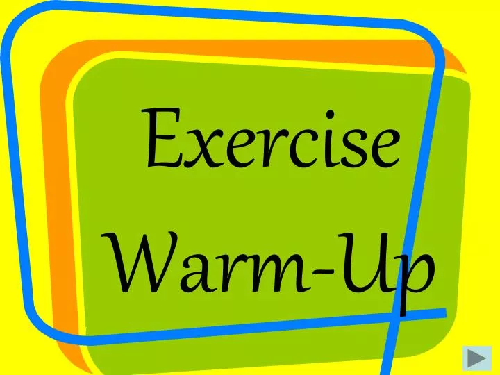 exercise warm up