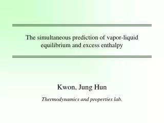 The simultaneous prediction of vapor-liquid equilibrium and excess enthalpy