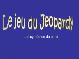 les syst mes du corps
