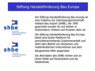 Stiftung Handelsförderung Bau Europa