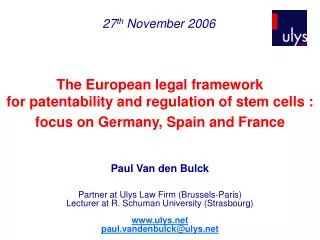 Paul Van den Bulck Partner at Ulys Law Firm (Brussels-Paris)