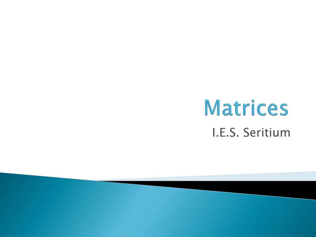PPT - Matrices PowerPoint Presentation, free download - ID:6915713
