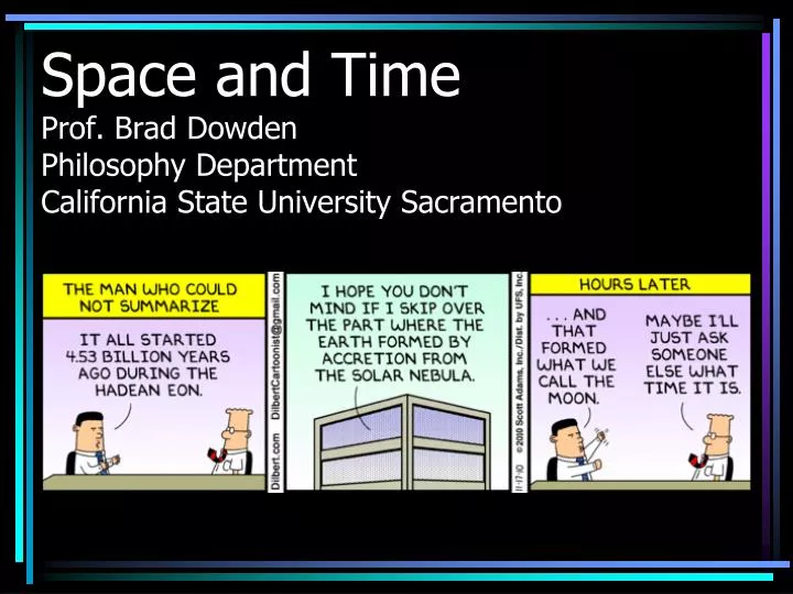 space and time prof brad dowden philosophy department california state university sacramento
