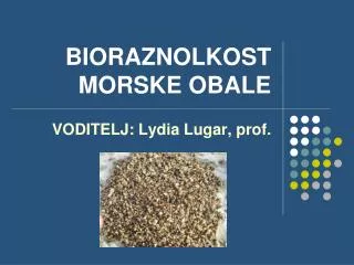 BIORAZNOLKOST MORSKE OBALE