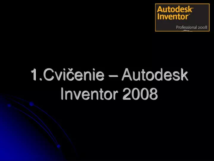 1 cvi enie autodesk inventor 2008