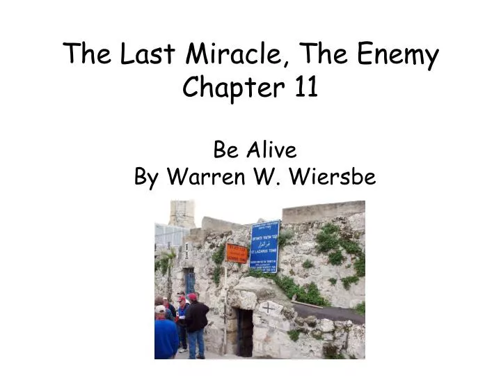 the last miracle the enemy chapter 11