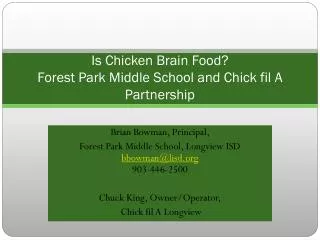 Is Chicken Brain Food? Forest Park Middle School and Chick fil A Partnership