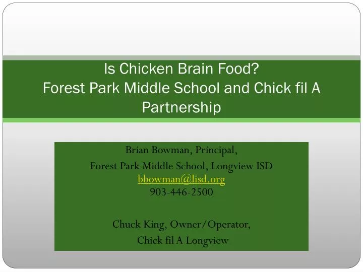 is chicken brain food forest park middle school and chick fil a partnership