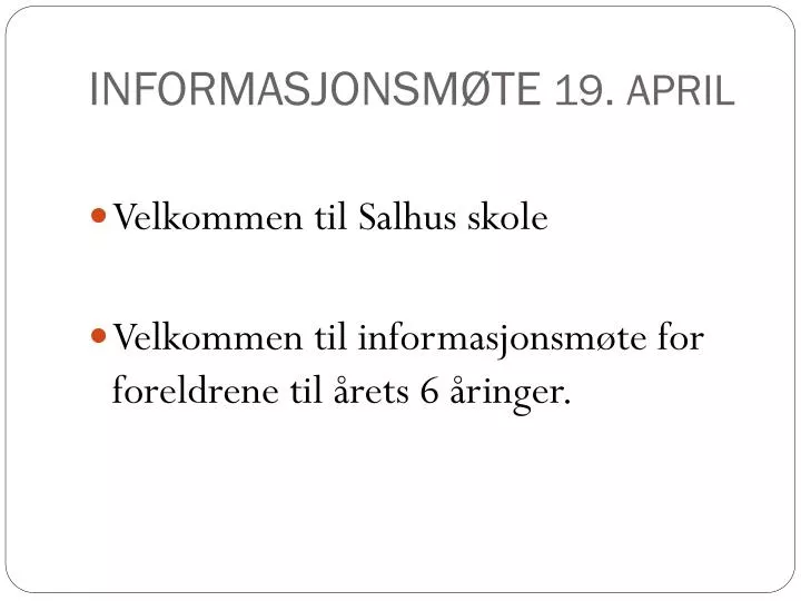 informasjonsm te 19 april