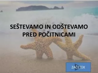 se tevamo in od tevamo pred po itnicami