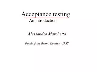 Acceptance testing An introduction