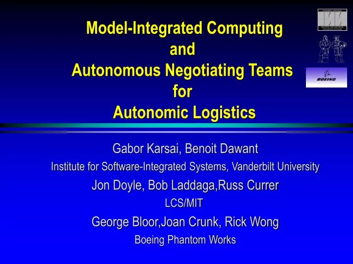 model integrated computing and autonomous negotiating teams for autonomic logistics