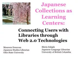 Japanese Collections as Learning Centers: