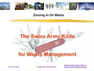The Swiss Army Knife for Waste Management