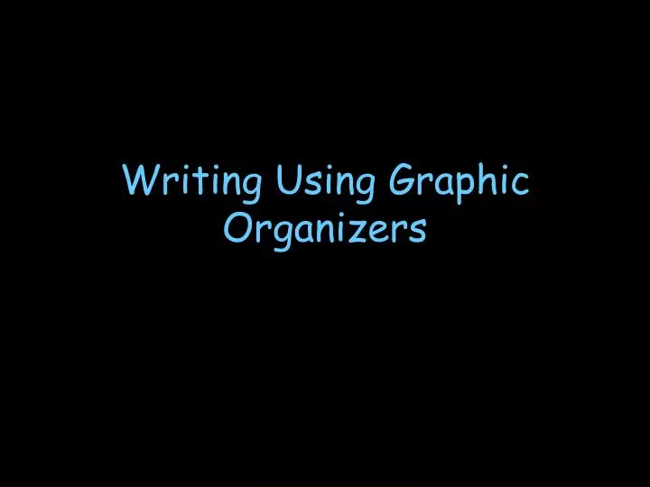writing using graphic organizers
