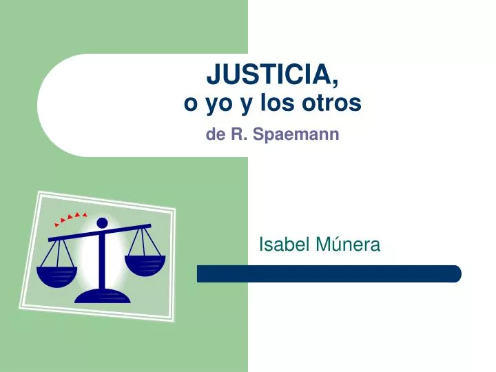 justicia o yo y los otros de r spaemann