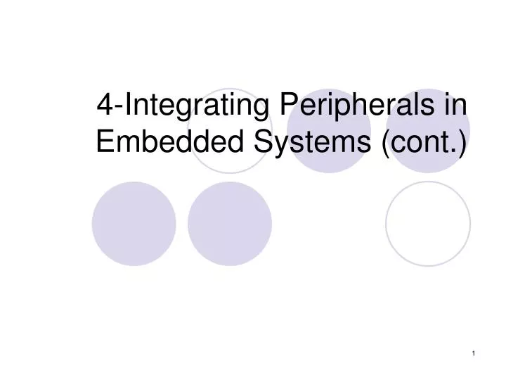4 integrating peripherals in embedded systems cont