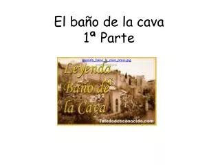 el ba o de la cava 1 parte